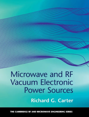 Microwave and RF Vacuum Electronic Power Sources