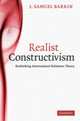 Book cover of: Realist Constructivism. By: J. Samuel Barkin