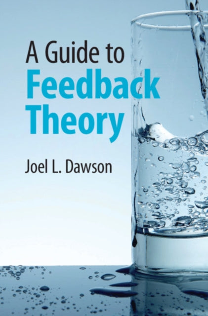 Book cover of: Guide to Feedback Theory. By: Joel L. Dawson