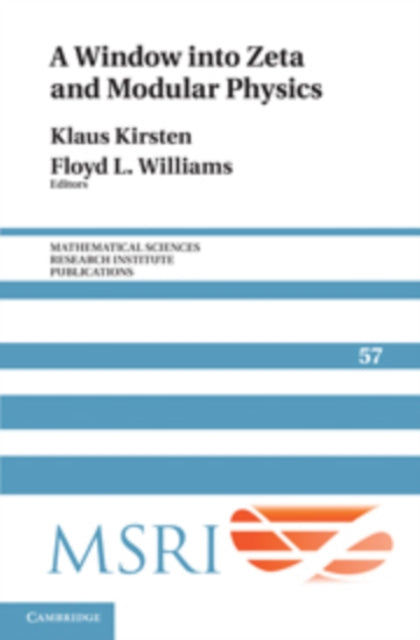 Book cover of: Window into Zeta and Modular Physics. By: Klaus Kirsten