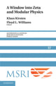 Book cover of: Window into Zeta and Modular Physics. By: Klaus Kirsten