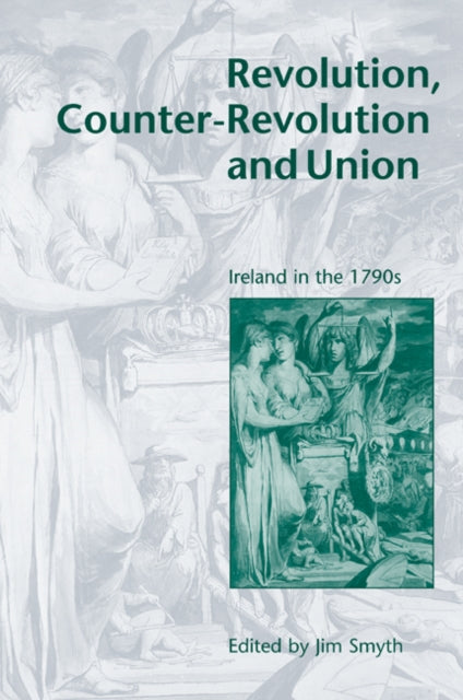 Book cover of: Revolution, Counter-Revolution and Union