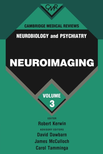 Book cover of: Cambridge Medical Reviews: Neurobiology and Psychiatry: Volume 3. By: David Dawbarn