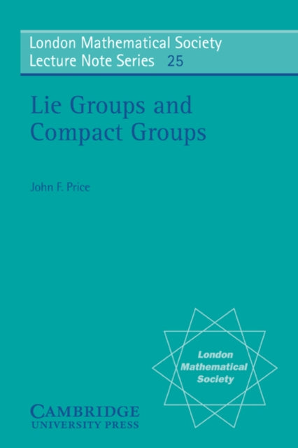 Book cover of: Lie Groups and Compact Groups