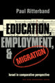 Book cover of: Education, Employment, and Migration