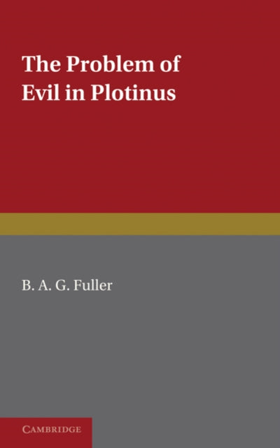 Book cover of: Problem of Evil in Plotinus. By: B. A. G. Fuller