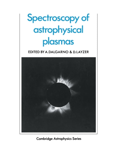 Book cover of: Spectroscopy of Astrophysical Plasmas