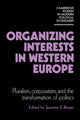 Book cover of: Organizing Interests in Western Europe. By: Suzanne Berger