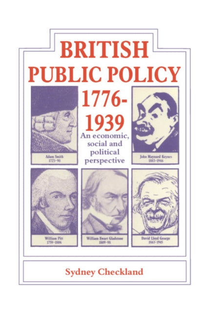 Book cover of: British and Public Policy 1776–1939. By: Sydney Checkland