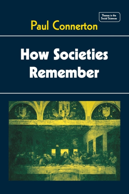 Book cover of: How Societies Remember