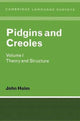 Book cover of: Pidgins and Creoles: Volume 1, Theory and Structure