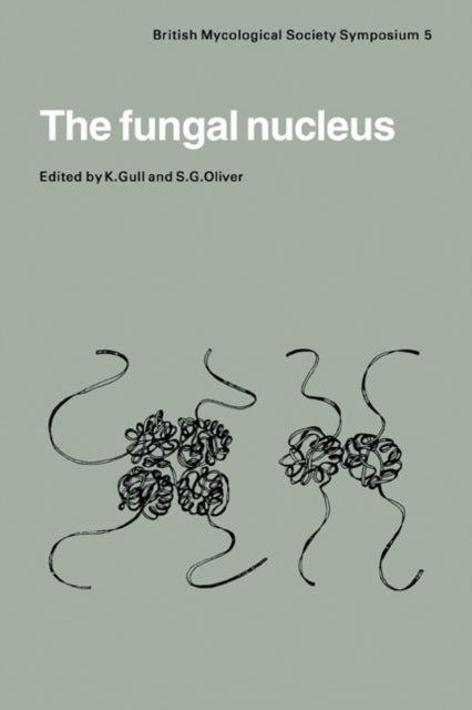 Book cover of: Fungal Nucleus. By: K. Gull