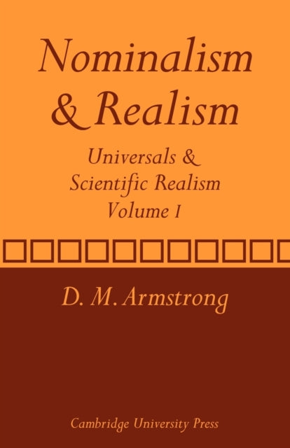 Nominalism and Realism: Volume 1