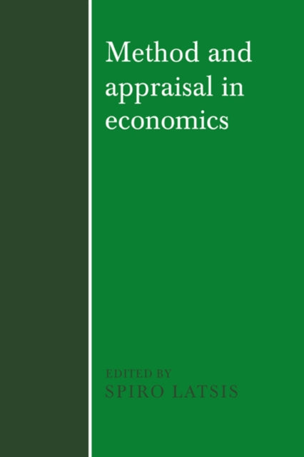 Book cover of: Method and Appraisal in Economics. By: Latsis