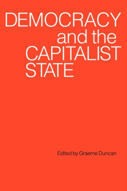 Book cover of: Democracy and the Capitalist State