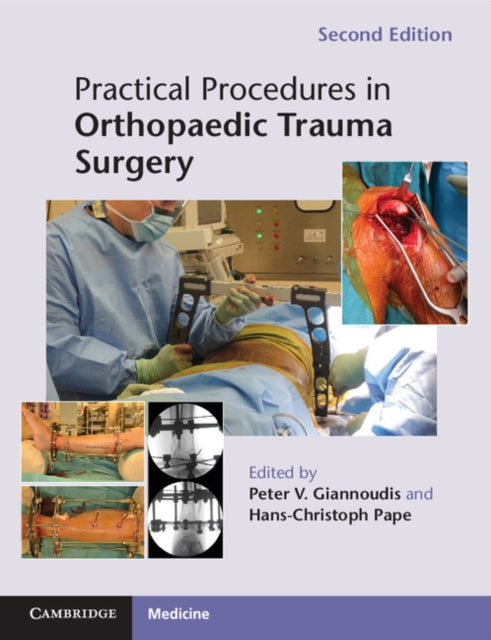 Book cover of: Practical Procedures in Orthopaedic Trauma Surgery