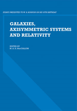 Galaxies, Axisymmetric Systems and Relativity