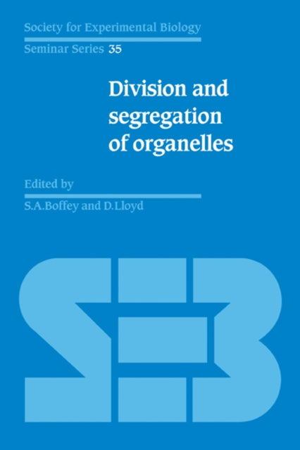 Book cover of: Division and Segregation of Organelles