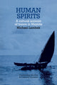 Book cover of: Human Spirits: A Cultural Account of Trance in Mayotte