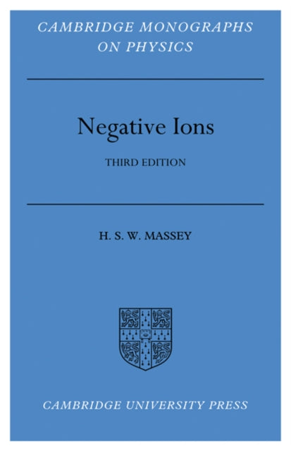 Book cover of: Negative Ions. By: Sir Harrie Stewart Wilson Massey