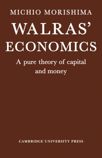 Book cover of: Walras' Economics. By: Morishima, Michio