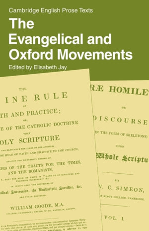The Evangelical and Oxford Movements