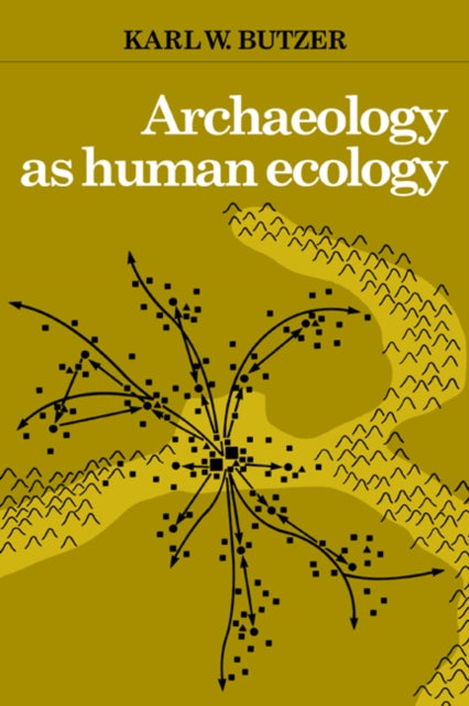 Book cover of: Archaeology as Human Ecology