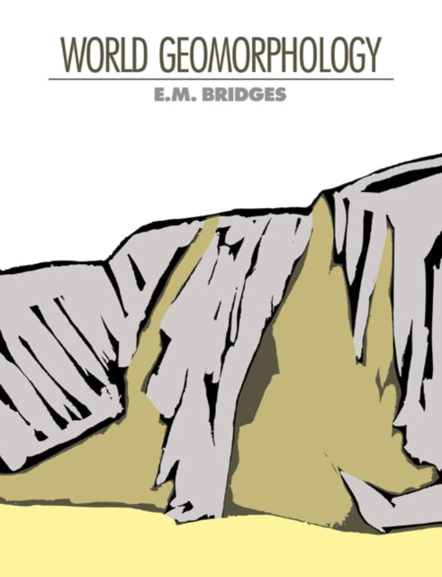 Book cover of: World Geomorphology