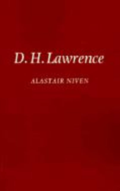 Book cover of: D. H. Lawrence. By: Alistair Niven