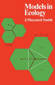 Book cover of: Models in Ecology. By: John Maynard Smith