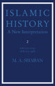 Book cover of: Islamic History: Volume 2, AD 750–1055 (AH 132–448). By: M. A. Shaban