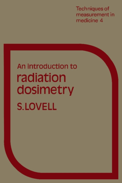 Book cover of: Introduction to Radiation Dosimetry
