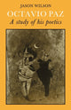 Book cover of: Octavio Paz: A Study of his Poetics