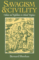 Book cover of: Savagism and Civility