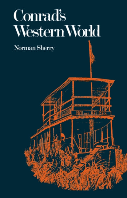 Book cover of: Conrad's Western World. By: Norman Sherry