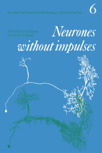 Book cover of: Neurones without Impulses