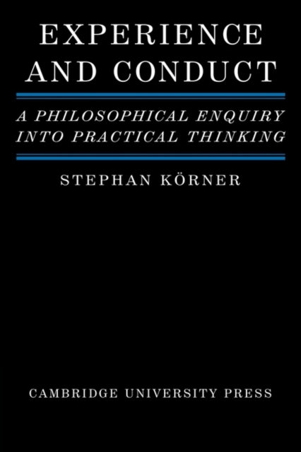 Book cover of: Experience and Conduct. By: Stephan Korner
