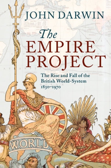 Book cover of: Empire Project. By: John Darwin