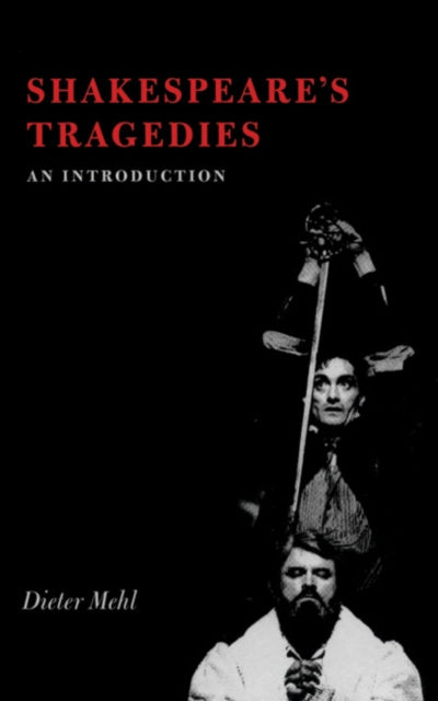 Book cover of: Shakespeare's Tragedies. By: Dieter Mehl