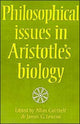 Book cover of: Philosophical Issues in Aristotle's Biology