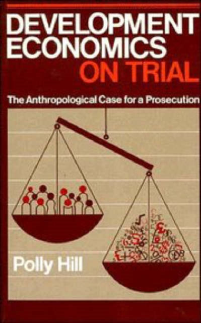 Book cover of: Development Economics on Trial