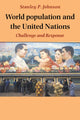 Book cover of: World Population and the United Nations. By: Stanley P. Johnson