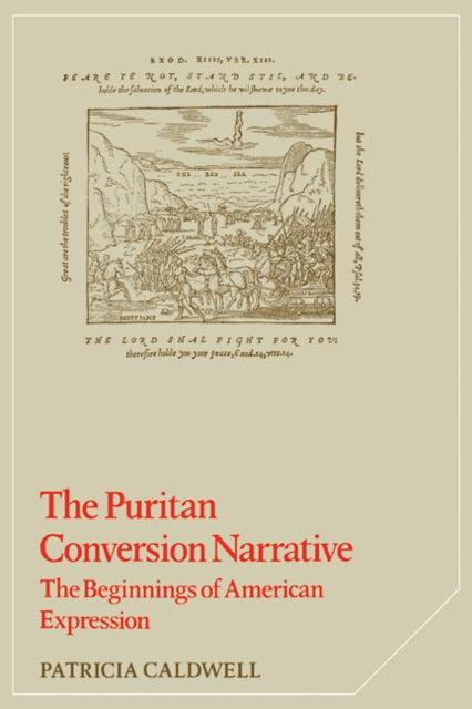 Book cover of: Puritan Conversion Narrative. By: Patricia Caldwell
