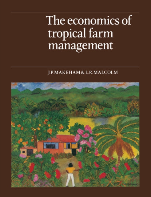 Book cover of: Economics of Tropical Farm Management