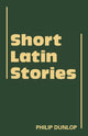 Book cover of: Short Latin Stories