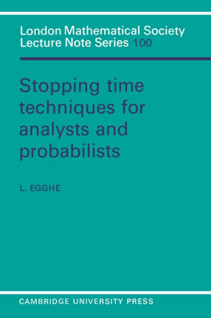 Book cover of: Stopping Time Techniques for Analysts and Probabilists