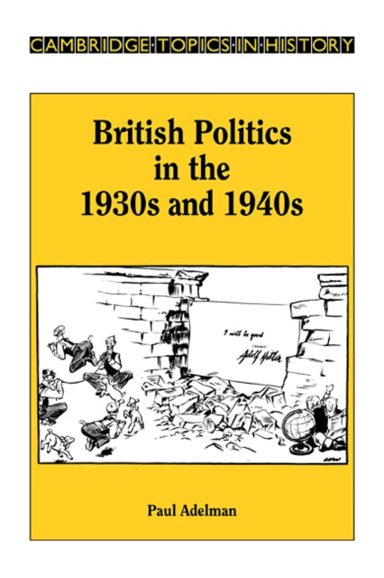 Book cover of: British Politics in the 1930s and 1940s