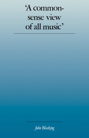 A Commonsense View of All Music'