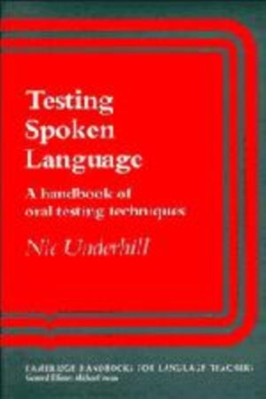 Testing Spoken Language