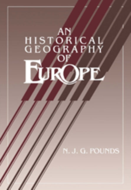 Book cover of: Historical Geography of Europe